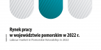 Labour market in Pomorskie Voivodship in 2022 Foto