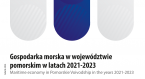 Maritime economy in Pomorskie Voivodship in the years 2021-2023 Foto