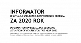 Białe tło na czarno tekst Informator o sytuacji społeczno-gospodarczej Gdańska za 2020 rok