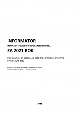 Białe tło na czarno tekst Informator o sytuacji społeczno-gospodarczej Gdańska za 2021 rok