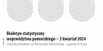 Biuletyn statystyczny województwa pomorskiego - 3 kwartał 2024 r. Foto