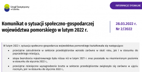 Komunikat o sytuacji społeczno-gospodarczej województwa pomorskiego w lutym 2022 r. - pierwsza strona opracowania