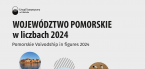Województwo pomorskie w liczbach 2024 Foto