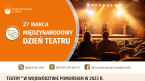 27 marca - Międzynarodowy Dzień Teatru Foto