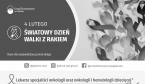 4 lutego - Światowy Dzień Walki z Rakiem Foto