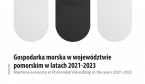 Gospodarka morska w województwie pomorskim w latach 2021-2023 Foto