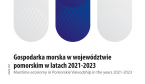 Gospodarka morska w województwie pomorskim w latach 2021-2023 Foto