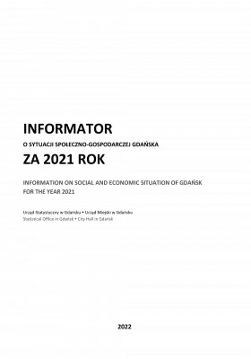 Białe tło na czarno tekst Informator o sytuacji społeczno-gospodarczej Gdańska za 2021 rok