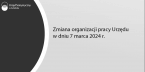 Zmiana organizacji pracy Urzędu w dniu 7&nbsp;marca 2024 r. Foto