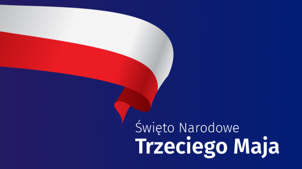 Niebieskie tło, z lewej górnej strony Polska flaga w formie falującej, z lewej strony tekst o święcie trzeciego maja