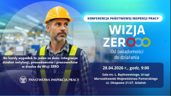 Pracownik idący w kasku, w tle hala produkcyjna, po prawej stronie informacja o konferencji Państwowej Inspekcji Pracy